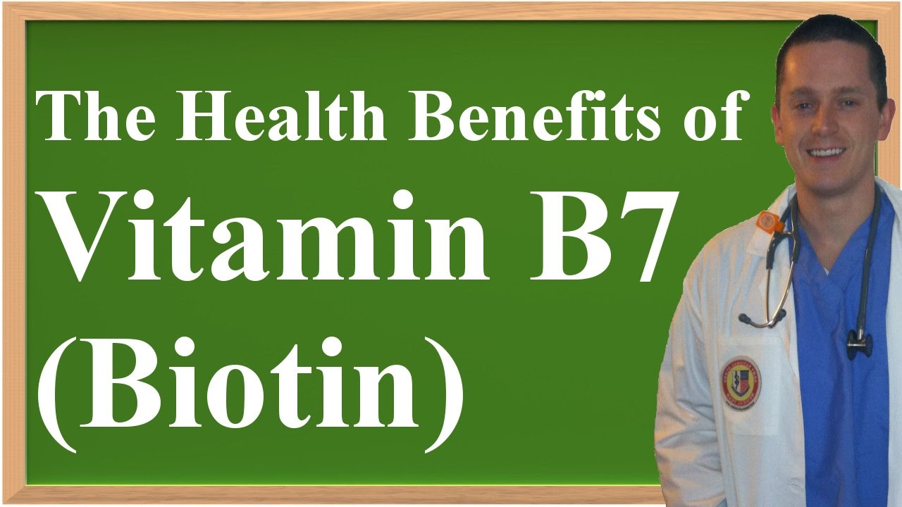 You are currently viewing The Health Benefits of Vitamin B7 (Biotin)