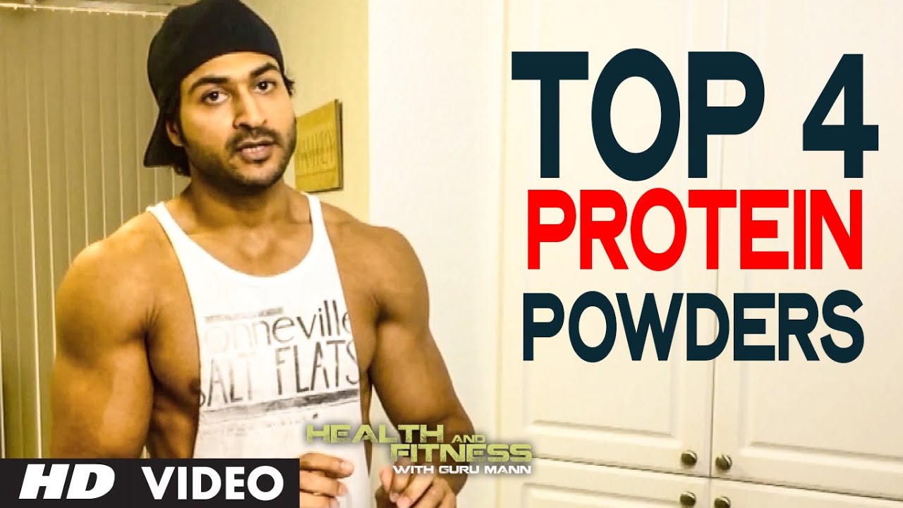 You are currently viewing Top 4 Protein Powders | Health and Fitness Tips | Guru Mann