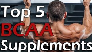 Top 5: Best BCAA Supplements | 2018