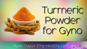 Read more about the article Turmeric for Gynecomastia (Man Boobs Cure)