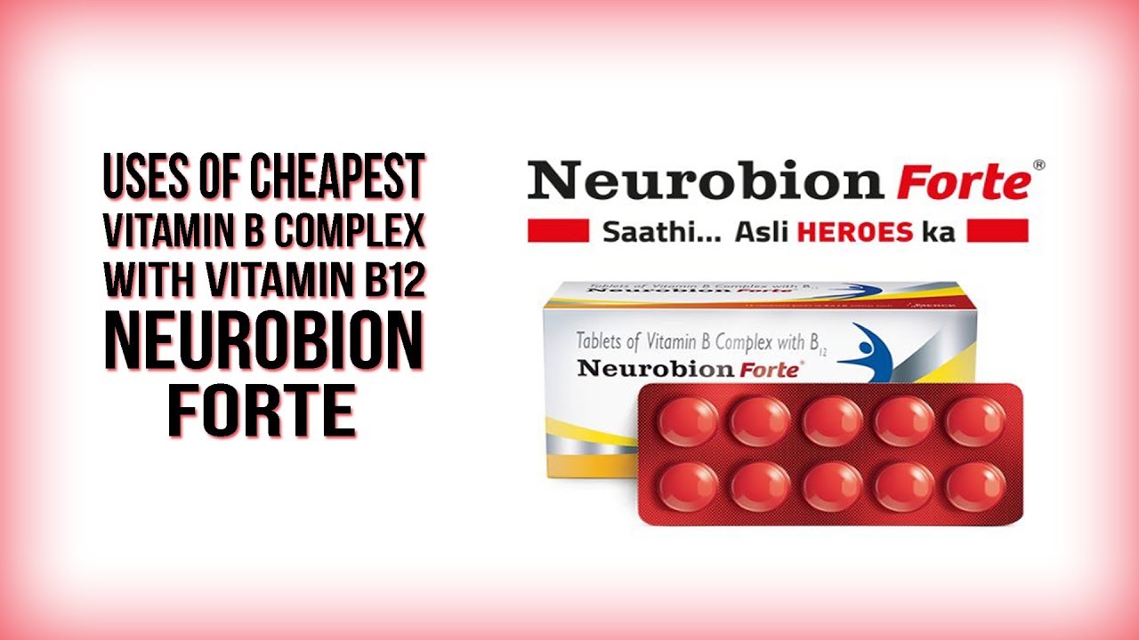 You are currently viewing Uses of Cheapest Vitamin B Complex with B12 NEUROBION FORTE