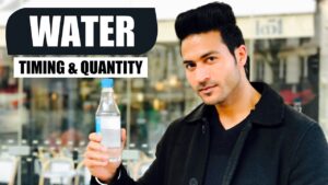 WATER – When to Drink & How much to Drink | Info by Guru Mann