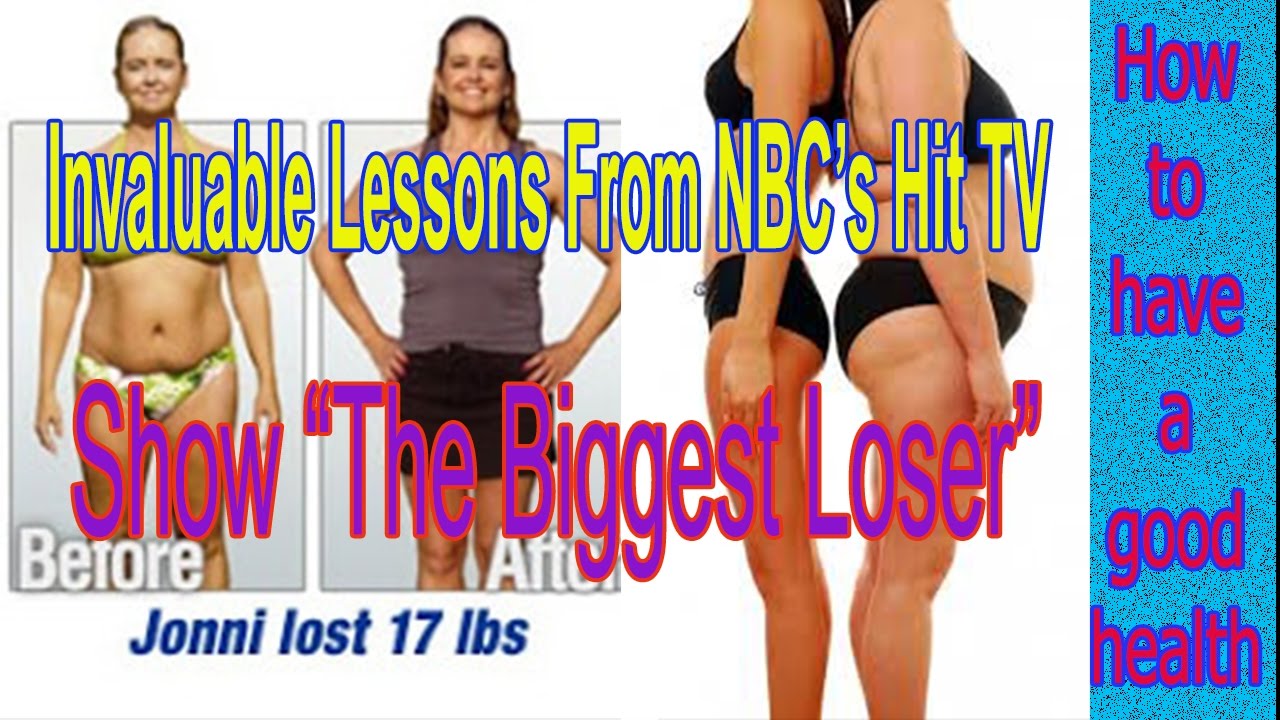 You are currently viewing Weight loss foods | Invaluable Lessons From NBC’s Hit TV  Show “The Biggest Loser”