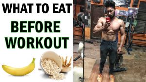 What To Eat Before A Gym Workout | Best Pre – Workout Food | bodybuilding tips