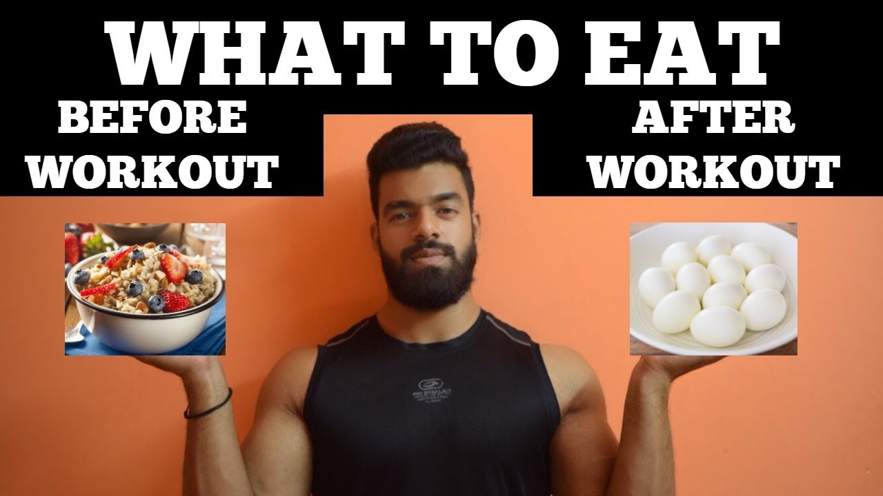 You are currently viewing What To Eat Before & After A Gym Workout