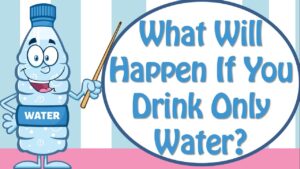 Read more about the article What Will Happen If You Drink Only Water? Benefits Of Drinking Water