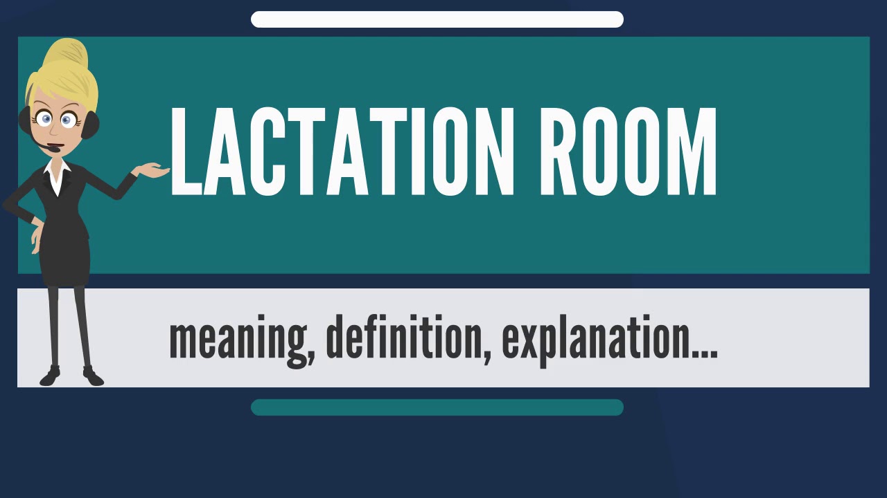 You are currently viewing What is LACTATION ROOM? What does LACTATION ROOM mean? LACTATION ROOM meaning & explanation