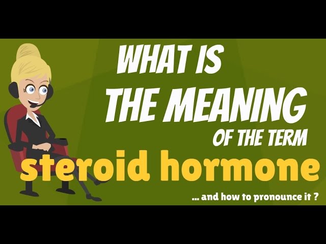 You are currently viewing What is STEROID HORMONE? What does STEROID HORMONE mean? STEROID HORMONE meaning & explanation
