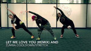 Read more about the article Zumba Cooldown / Stretch – Let me Love you (Remix)