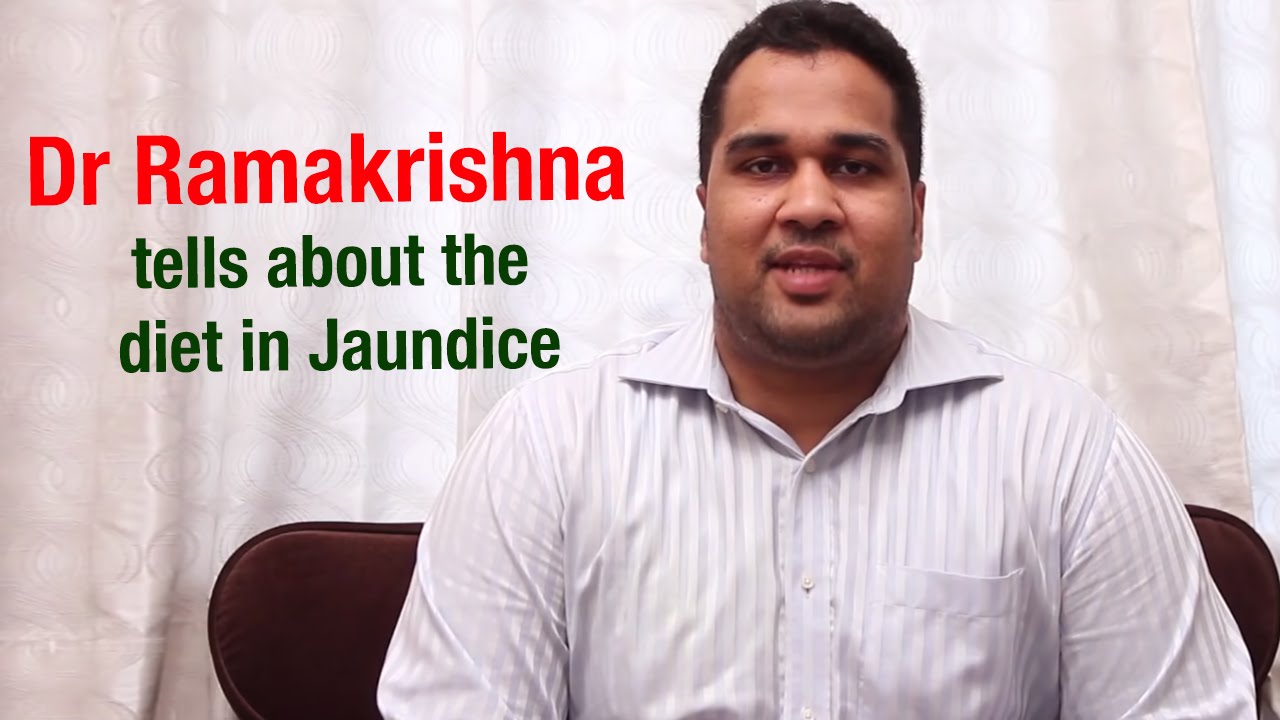 You are currently viewing Dr Ramakrishna tells about the diet in Jaundice | Online Health Tips