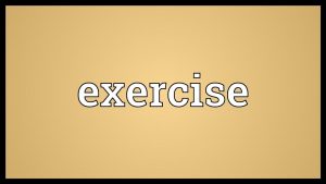 Read more about the article Exercise Meaning