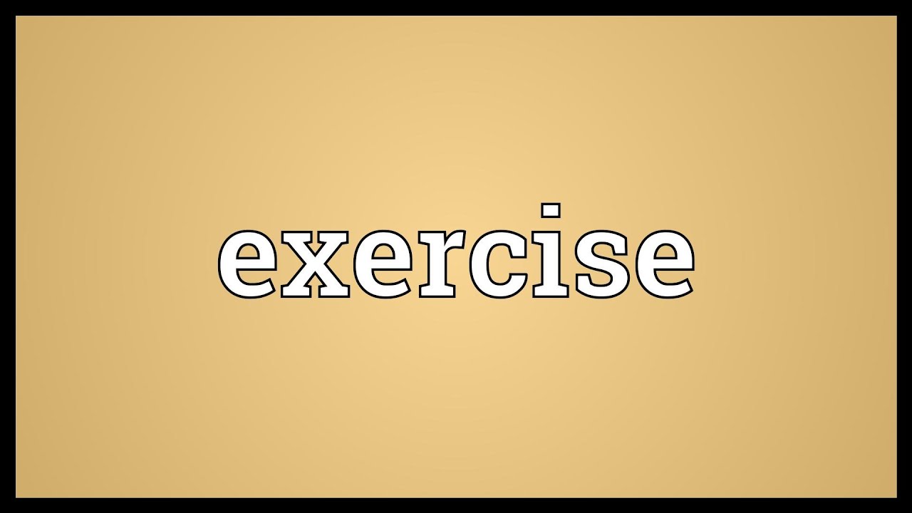 You are currently viewing Exercise Meaning