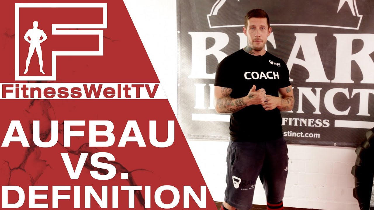 You are currently viewing Fitness: Aufbau vs. Definition