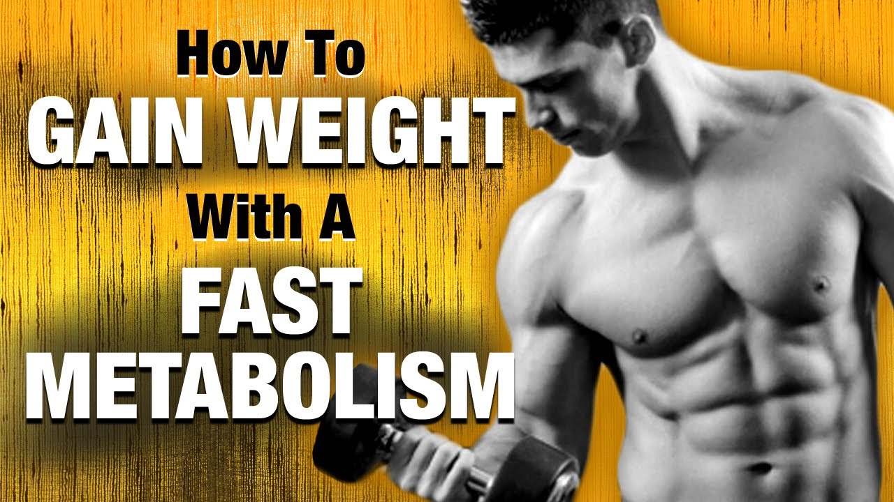 You are currently viewing How To Gain Weight With A Fast Metabolism – 5 Easy Steps To Follow