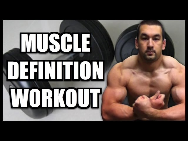 You are currently viewing Muscle Definition Workout: Cutting Phase Tips