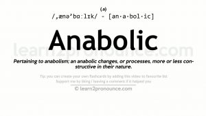 Pronunciation of Anabolic | Definition of Anabolic