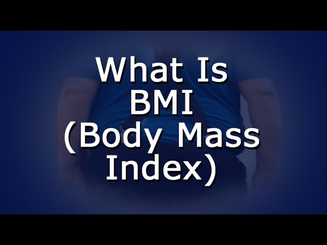 You are currently viewing What Is BMI (Body Mass Index)?