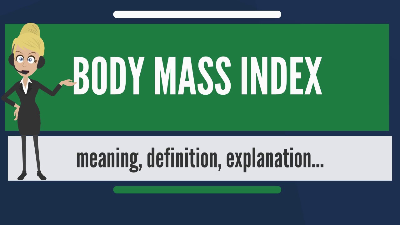 You are currently viewing What is BODY MASS INDEX? What does BODY MASS INDEX mean? BODY MASS INDEX meaning