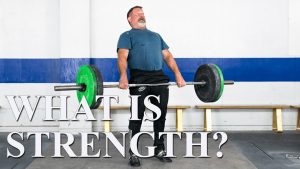 What is Strength? | Mark Rippetoe