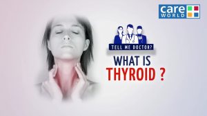 What is Thyroid ? – Dr. Amit Chhabra – Tell Me Doctor