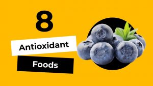 8 Healthy Foods High in Antioxidants