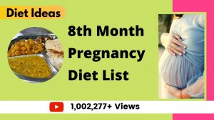 8th Month Pregnancy Diet |Which Foods to Eat When You’re Pregnant|List for 8th Month Pregnancy Diet