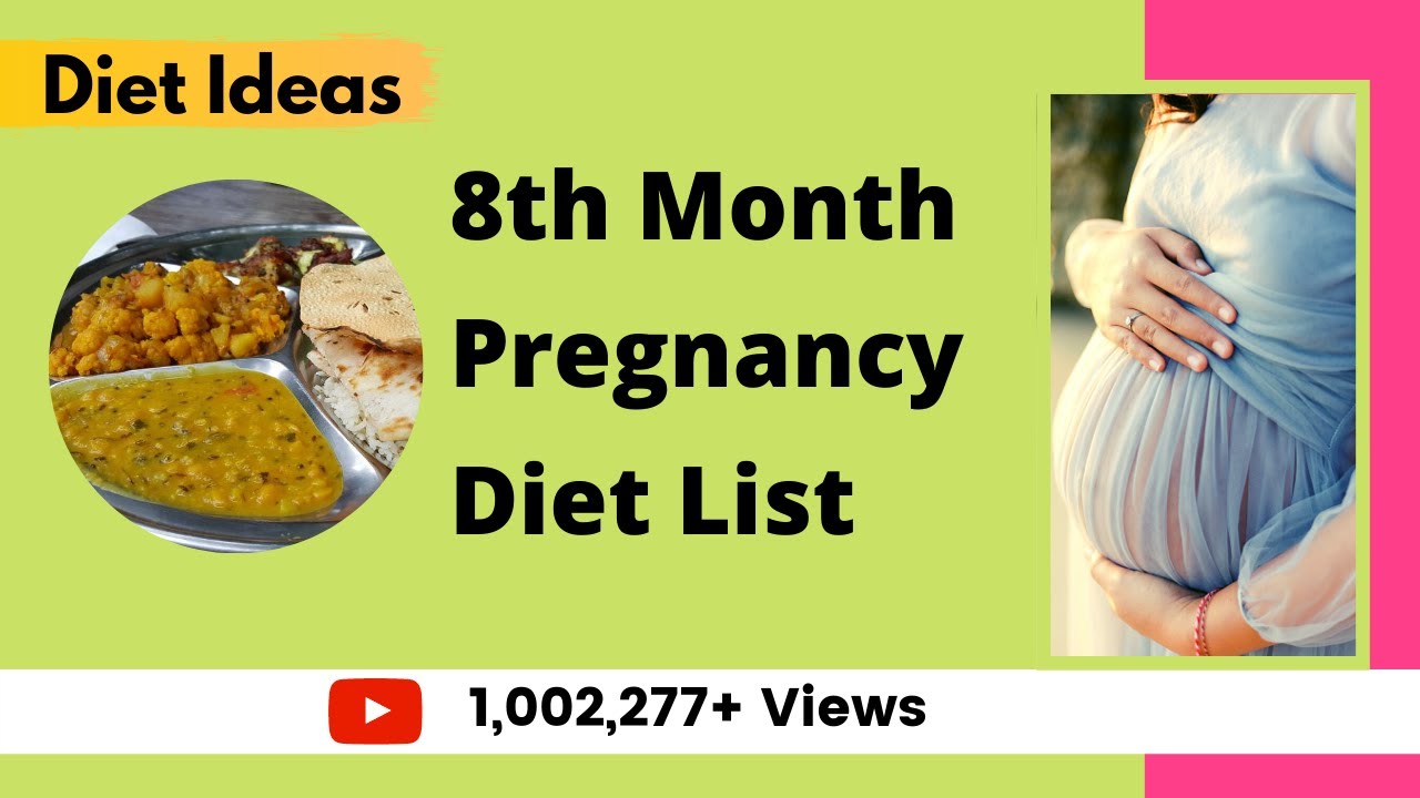 You are currently viewing 8th Month Pregnancy Diet |Which Foods to Eat When You’re Pregnant|List for 8th Month Pregnancy Diet