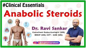 Read more about the article Anabolic Steroids: Uses & Side effects – Dr.Ravi Sankar Endocrinologist  MRCP(UK) CCT – GIM (UK)