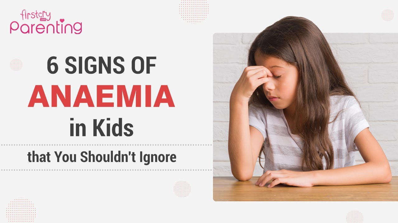 You are currently viewing Anemia In Children –  Causes, Symptoms and Treatment