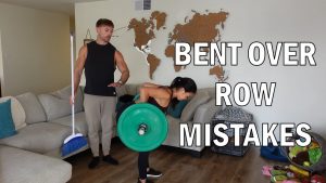 Bent Over Row Mistakes