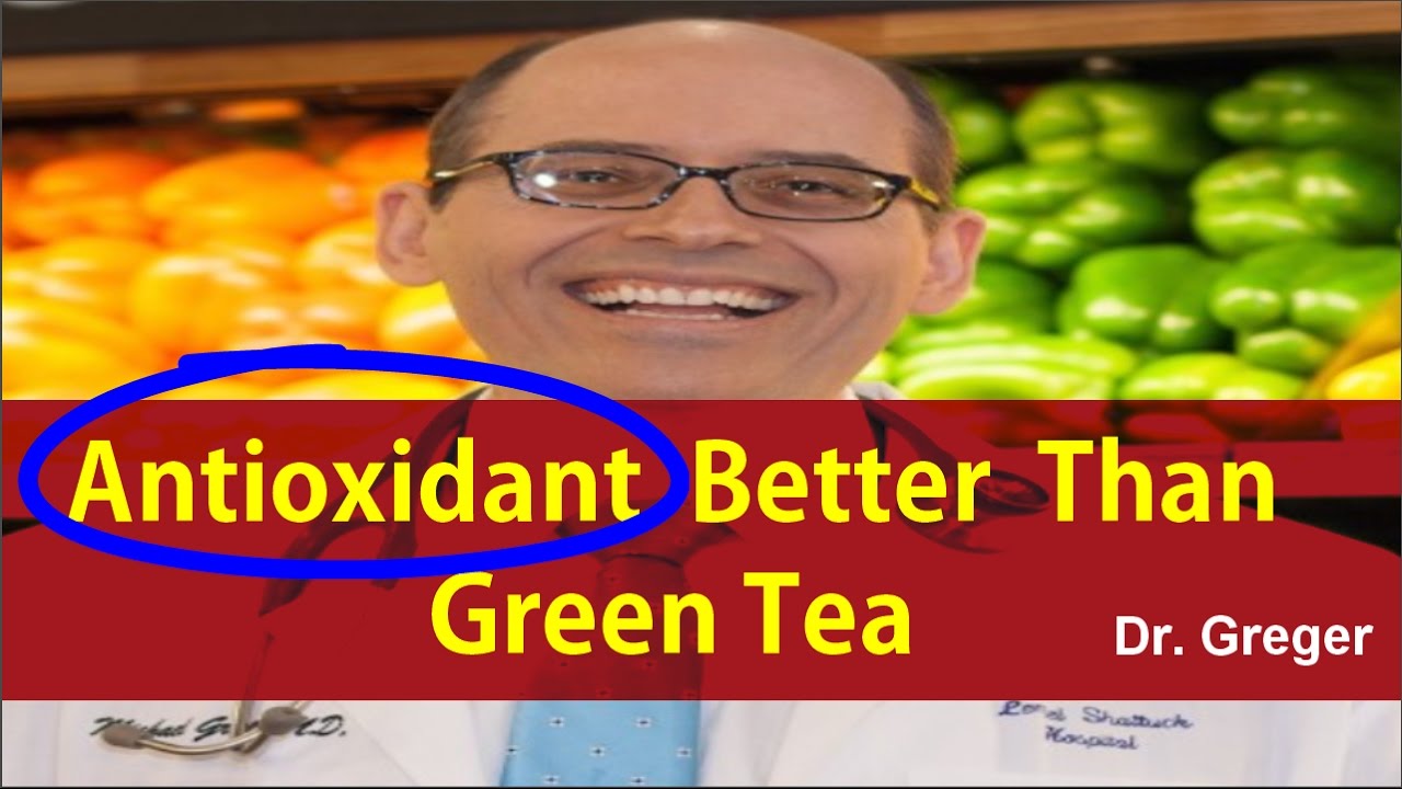 You are currently viewing Best Antioxidant Drinks Even Better Than Green Tea ? | Dr.Michael Greger