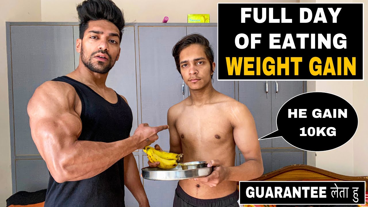 You are currently viewing Full Day Of Eating For Weight Gain | Gain 10kg In A Month