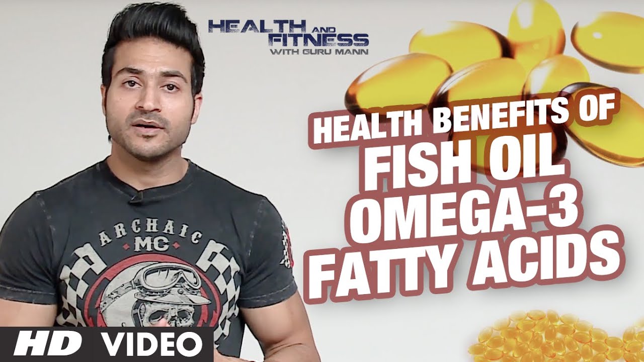 You are currently viewing Health Benefits of Fish Oil Omega-3 Fatty Acids | GuruMann