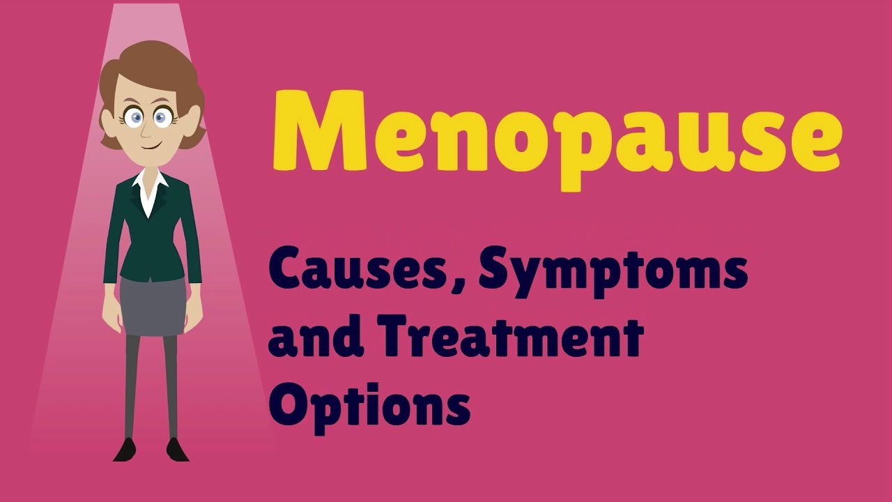 You are currently viewing Menopause – Causes, Symptoms and Treatment Options