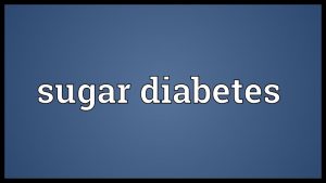 Sugar diabetes Meaning
