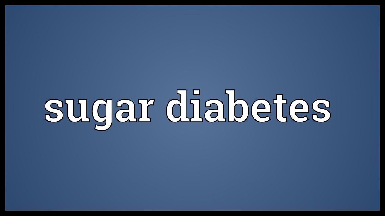 You are currently viewing Sugar diabetes Meaning