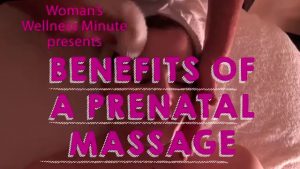 Wellness Minute | Benefits of Prenatal Spa Services | Woman’s Hospital