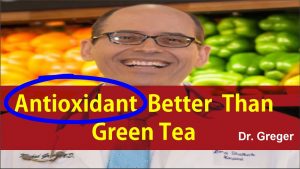 Best Antioxidant Drinks Even Better Than Green Tea ? | Dr.Michael Greger