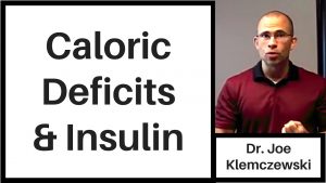 Caloric Deficits and Insulin