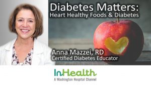Diabetes Matters: Heart Healthy Foods & Diabetes