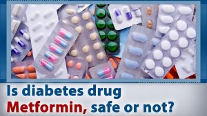 Is diabetes drug metformin safe?