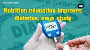 Nutrition education improves diabetes, says study