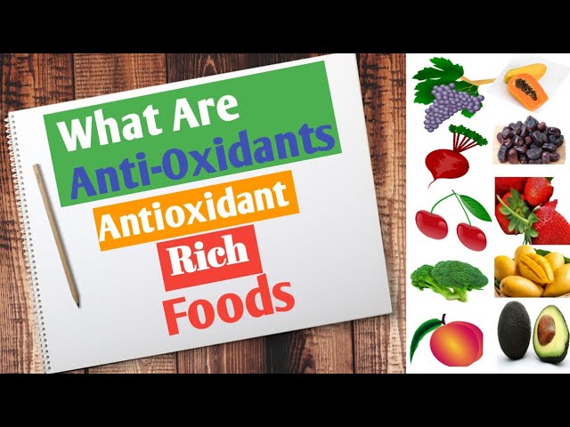 What Are Antioxidants? | Food Rich In Antioxidants | What Are Free Radicals | Reading Knowledge